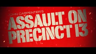 ASSAULT ON PRECINCT 13 [Official Trailer - AGFA]