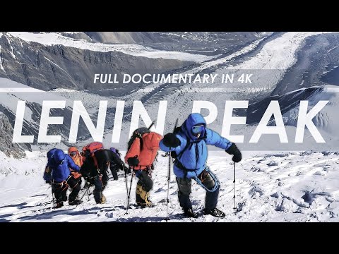 Lenin Peak: My Journey From Base Camp to Summit | 7134 M | FULL 4K DOCUMENTARY