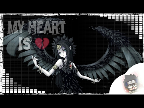 Nightcore - My Heart Is Broken