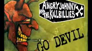 Angry Johnny &amp; The Killbillies &quot;Go Devil&quot;