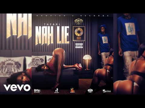 Tafari - Nah Lie (Official Audio)