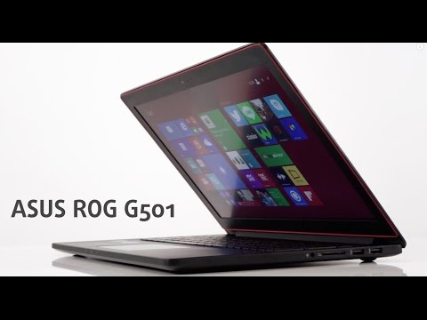 Asus ROG G501 video review
