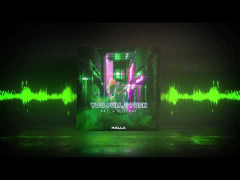 Akela & OTRAY - You Pull, i Push (Extended Mix)