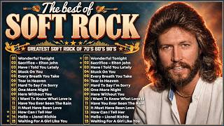 #Bee Gees, Rod Stewart, Elton John, Phil Collins, Lobo, Chicago - Soft Rock Love Songs 70s 80s 90s