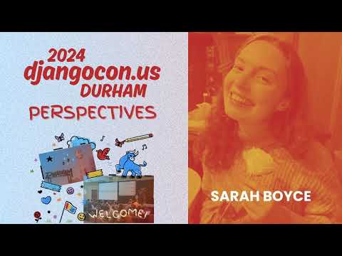 Sarah Boyce - DjangoCon US 2024 Perspectives thumbnail