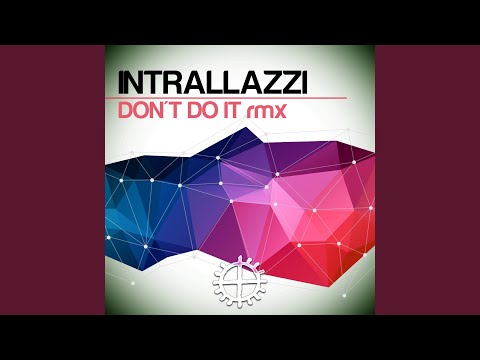 Don't Do It - Fratty RMX