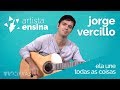 Ela une todas as coisas - Jorge Vercillo ...