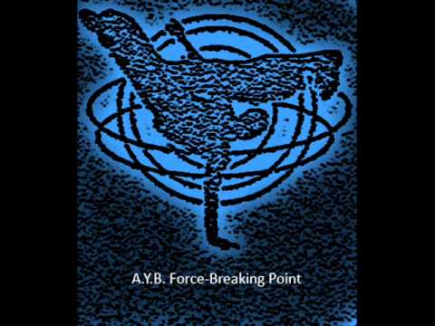 A.Y.B. Force-Breaking Point