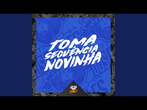 Toma Sequência Novinha