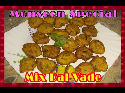 Mix Dal Vade - MONSOON Special Recipe - Very Easy & Tasty to make @ Home Video
