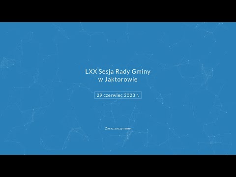 LXX Sesja Rady Gminy Jaktorów - 29 czerwca 2023 r. - reupload