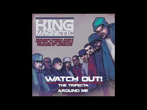 King Magnetic - Around Me (UNDERGROUND HIP HOP)