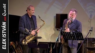 Elek István Quartet / Blues Up And Down (Gene Ammons, Sonny Stitt)