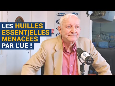 [AVS] Les huiles essentielles menacées par l’UE ! - Dr Jean-Pierre Willem