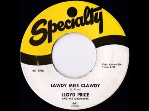 Thumbnail for Fats Domino - (Lloyd Price session) - Lawdy Miss Clawdy(upspeeded/chorus overdubs) - March 13, 1952 by Lloyd Price