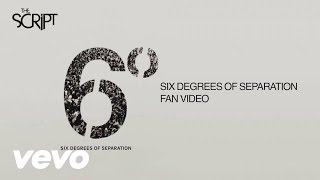 The Script - Six Degrees Of Separation (Fan Video)