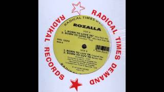 Born To Luv Ya (Afro-Tech Mix) - Rozalla (1990)