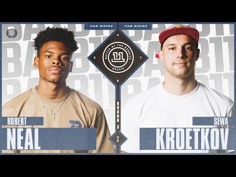 BATB 11 | Robert Neal vs. Sewa Kroetkov - Round 3