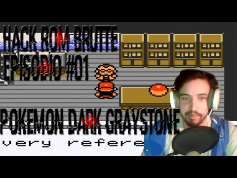HACK ROM BRUTTE - EPISODIO #01 - POKEMON DARK GRAYSTONE
