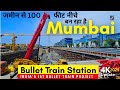 Mumbai Bullet Train Station Rslive 4k