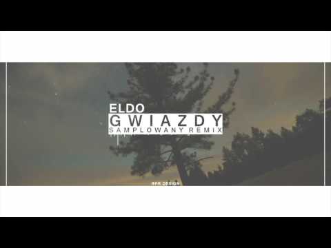 Eldo - Gwiazdy ( Samplowany Official Remix )