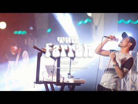 The Farrah | 1st Aid (Live on The Wknd Sessions, #103)