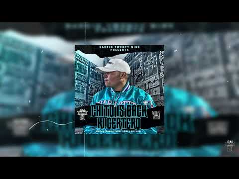 Chito Is Back - Ki Certero (Prod. By Barrio Twenty Nine & Eizy Beat).