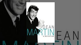 Dean Martin - A Reflection