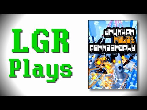 LGR Plays - Drunken Robot Pornography
