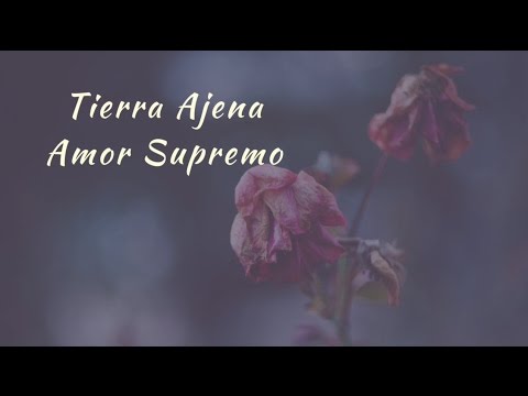 Video thumbnail for Tierra Ajena