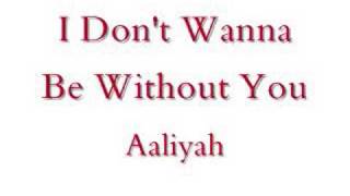 I Don&#39;t Wanna-Aaliyah (Lyrics)