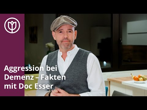 Aggression bei Demenz – Fakten mit Doc Esser