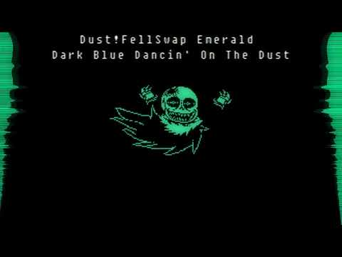 Dust!Fellswap Emerald (Reupload) (Dust!FellSans110_YT)