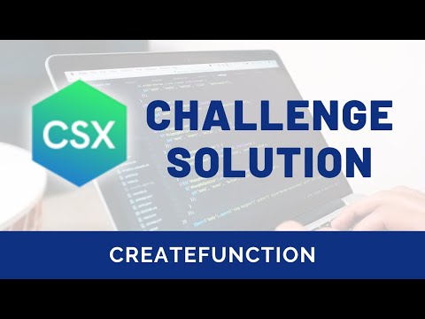 Csx Challenge Solution Createfunction Csx Closures Unit