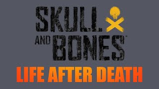 Skull & Bones - Life After Death (Map Location)