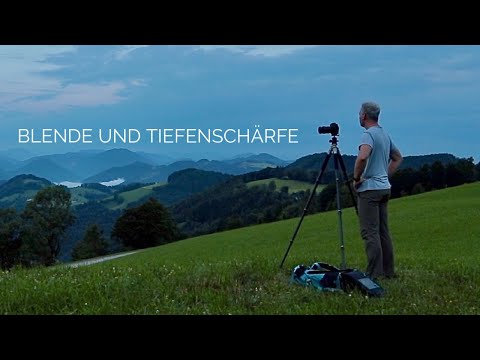 Blende und Tiefenschärfe in der Landschaftsfotografie