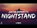 Justus Bennetts - Nightstand (Lyrics)