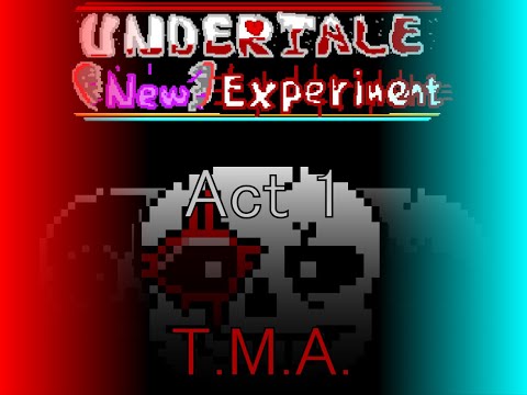 UnderTale Endless Breath: NEW EXPERIMENT ACT 1