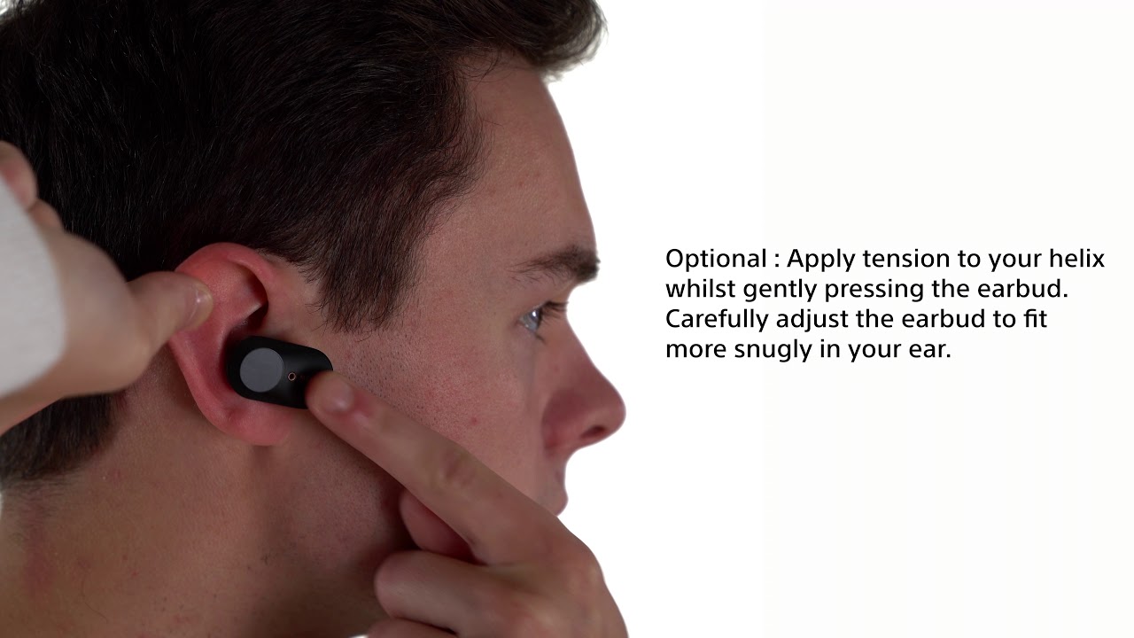 VIDEO] How to wear and fit Sony WF-1000XM3 Noise Cancelling Truly Wireless  Earbuds