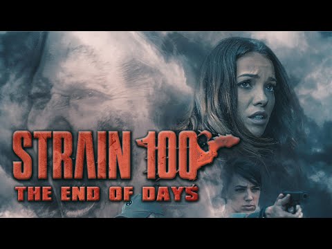 Strain 100 - The End of Days (2020) [Horror] [Action] Cooler Zombiefilm | ganzer Film auf deutsch