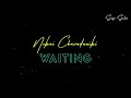 Waiting Nanna Nenu Na Boyfriends Lyrical Status