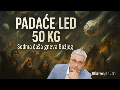PADAĆE LED 50 KG - Sedma čaša gneva Božjeg proizvodi "žvakanje jezika" od muke ljudske!