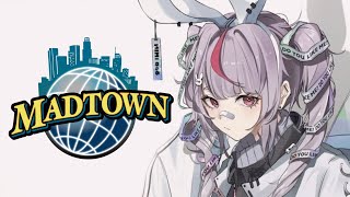 【MAD TOWN】生息地が変わりました【ぶいすぽ/兎咲ミミ】