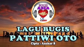 Download lagu LAGU BUGIS PATTIWI OTO mp3 Download lagu LAGU BUGIS PATTIWI OTO mp3