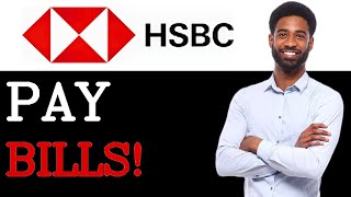 How To Pay Your Bills On HSBC Bank (2025)