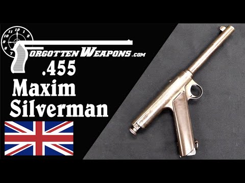 Maxim-Silverman .455 Caliber Behemoth of a Pistol