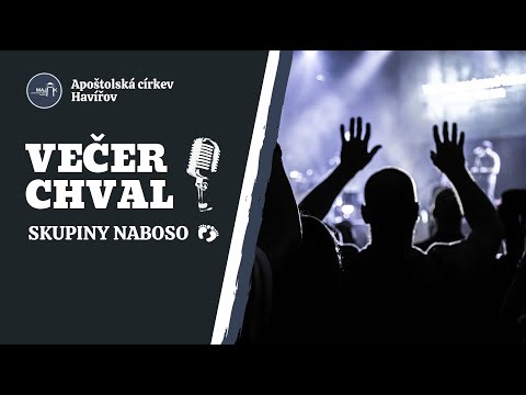 23.05.2021 Večer chval skupiny Naboso