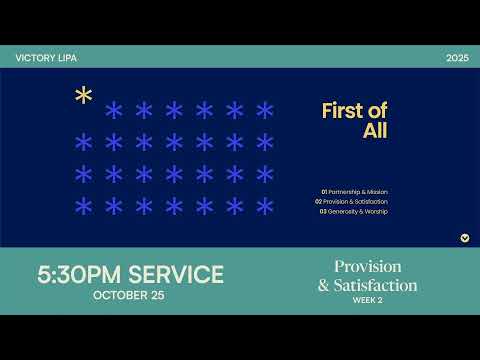 First of All | Provision and Contentment | 5:30PM Service (October 26)
