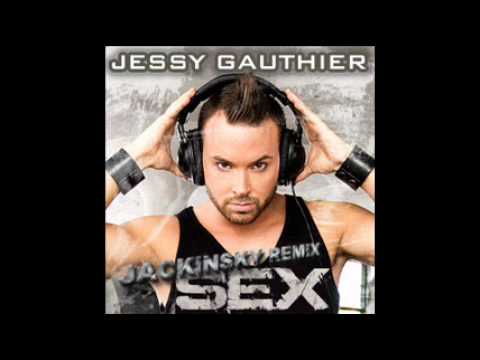 JESSY GAUTHIER - SEX (jackinsky remix)