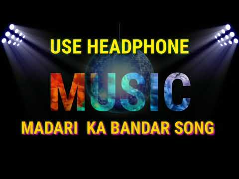 MADARI KA BANDAR || LATEST SONG